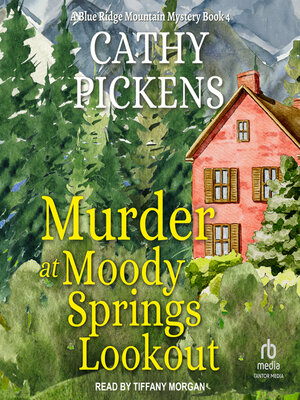 cover image of Murder at Moody Springs Lookout